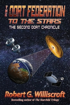 Paperback The Oort Federation: To the Stars: The Second Oort Chronicle Book