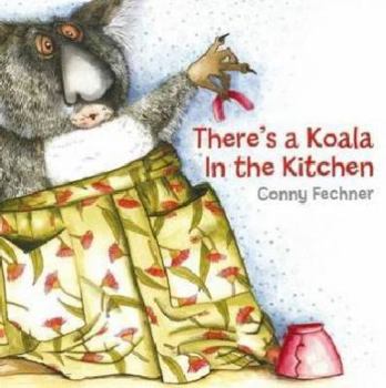 Paperback There's a Koala In the Kitchen Book
