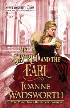 Paperback My Secret and the Earl: A Clean & Sweet Historical Regency Romance Book