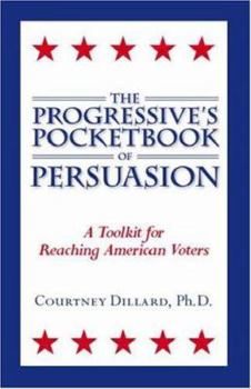 Paperback The Progressive's Pocketbook of Persuasion Book