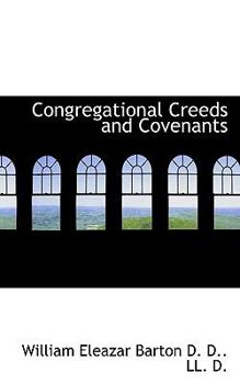 Paperback Congregational Creeds and Covenants Book