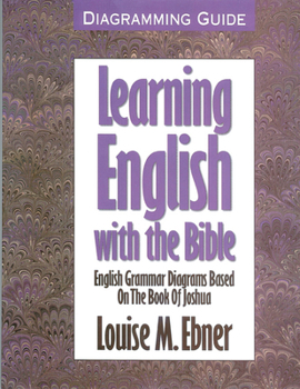 Paperback Learning English with the Bible: Diagramming Guide Book