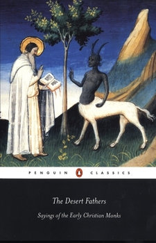 The Sayings of the Desert Fathers: The Alphabetical Collection - Book #59 of the Cistercian Studies Series