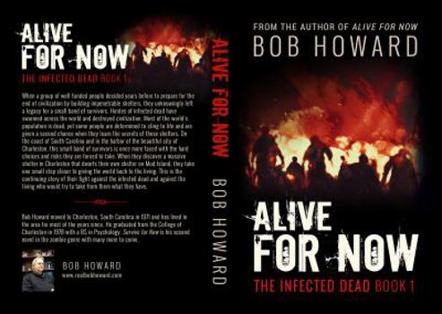 Paperback Alive for Now: The Infected Dead Book 1 Book
