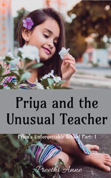 Paperback Priya and the Unusual Teacher Book