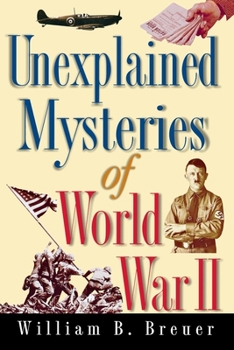 Paperback Unexplained Mysteries of World War II Book