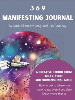 Paperback 369 Manifesting Journal: A Creative Studio from Miley, Your Multidimensional Guide Book