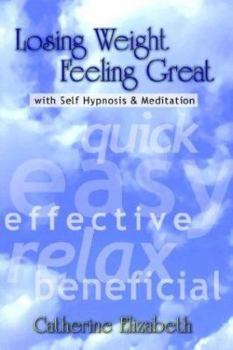 Paperback Losing Weight Feeling Great with Self Hypnosis Book