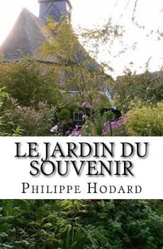 Paperback Le Jardin du Souvenir: Roman. [French] Book