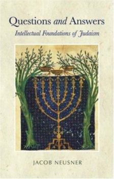 Paperback Questions and Answers: Intellectual Foundations of Judaism Book