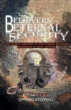 Paperback Believers' Eternal Security Book