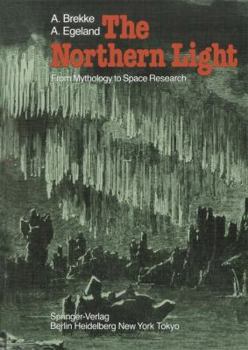 Paperback The Northern Light: From Mythology to Space Research Book