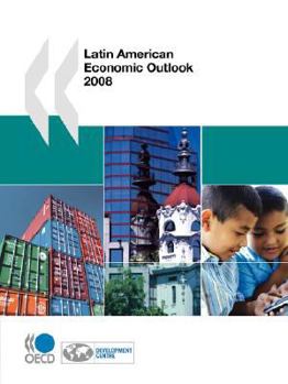 Paperback Latin American Economic Outlook 2008 Book
