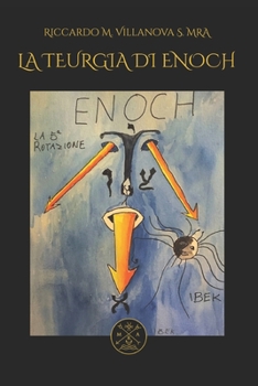 Paperback LA TEURGIA DI ENOCH, Vol.I: Pratica Planetaria: I Sette [Italian] Book