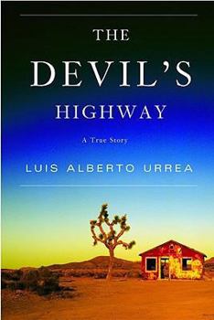 Hardcover The Devil's Highway: A True Story Book