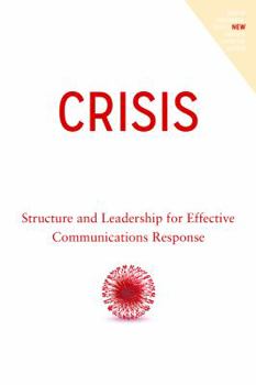 Hardcover Chief Crisis Officer: Structure and Leadership for Effective Communications Response Book