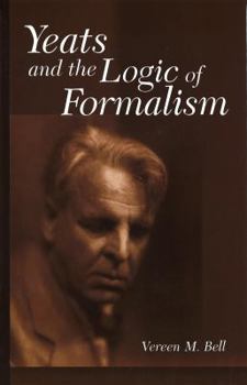 Hardcover Yeats and the Logic of Formalism Book
