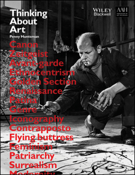 Thinking about Art: A Thematic Guide to Art History
