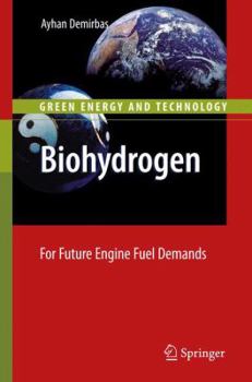 Paperback Biohydrogen: For Future Engine Fuel Demands Book