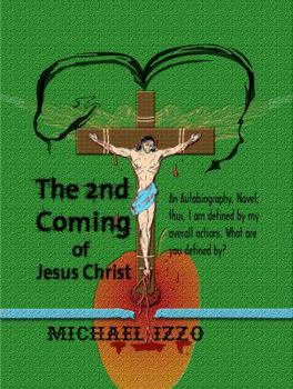 Hardcover The 2nd Coming of Jesus Christ: The Second Coming of Jesus Christ Book