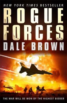 Rogue Forces - Book #15 of the Patrick McLanahan
