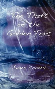 Paperback The Theft of the Golden Torc Book