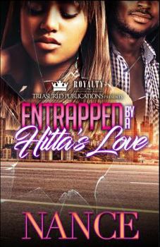 Paperback Entrapped By A Hitta's Love Book