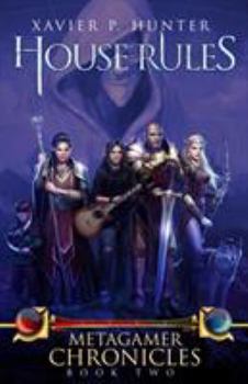 Paperback House Rules: a LitRPG Novel Book