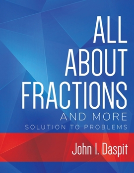 Paperback ALL ABOUT FRACTIONS AND MORE Solution to Problems Book