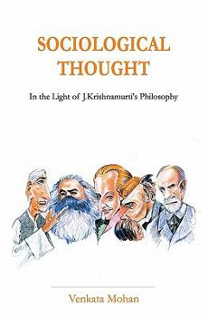 Paperback Sociological Thought: In the Light of J.Krishnamurti's Philosophy Book