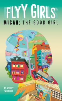 Hardcover Micah: The Good Girl #2 Book