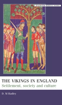 Paperback The Vikings in England: Settlement, Society and Culture Book