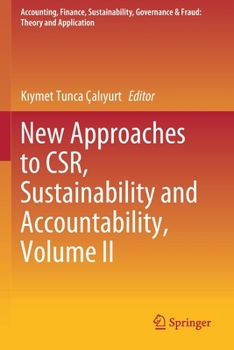 New Approaches to CSR, Sustainability and Accountability, Volume II