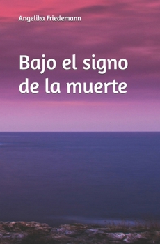 Paperback Bajo el signo de la muerte [Spanish] Book