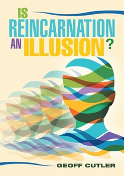 Paperback Is Reincarnation an Illusion? Book