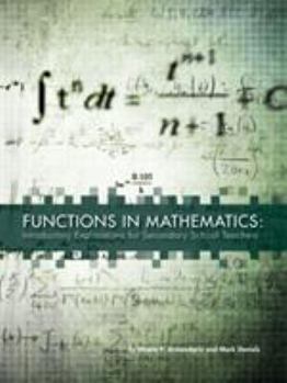 Paperback Functions in Mathematics: Introductory Explorations for Secondary School Teachers Book