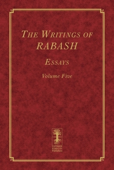 Paperback The Writings of RABASH - Essays - Volume Five Book