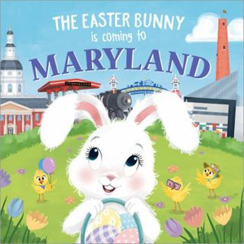 Hardcover The Easter Bunny Is Coming to Maryland Book