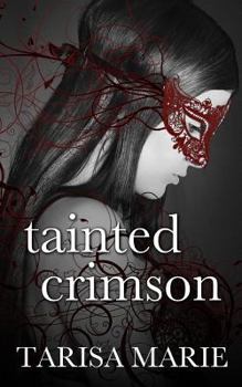 Paperback Tainted Crimson Book