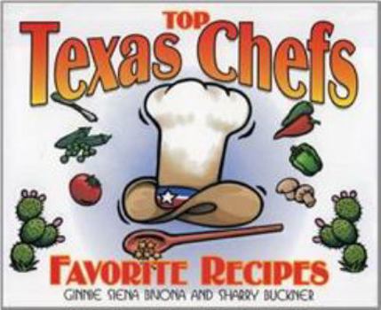 Paperback Top Texas Chefs: Favorite Recipes Book
