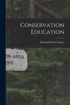 Paperback Conservation Education [microform] Book