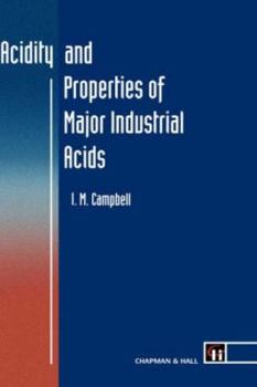 Hardcover Acidity and Properties of Major Industrial Acids Book