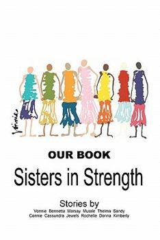 Paperback Our Book: Sisters in Strength Book