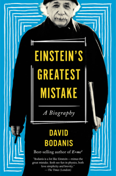 Paperback Einstein's Greatest Mistake: A Biography Book