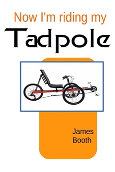 Paperback Now I'm Riding My Tadpole Book