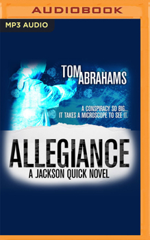 Allegiance - Book #1 of the Jackson Quick Adventure