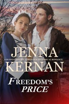 Paperback Freedom's Price: Colonial America Frontier Historical Romance Book