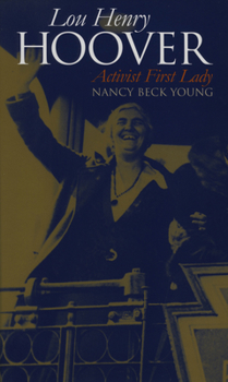 Paperback Lou Henry Hoover: Activist First Lady Book