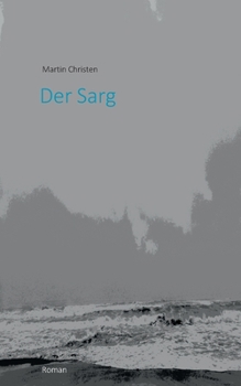 Paperback Der Sarg: Roman (German Edition) [German] Book