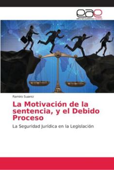 Paperback La Motivación de la sentencia, y el Debido Proceso [Spanish] Book